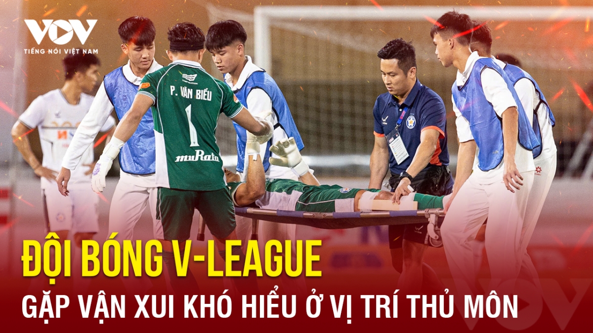 Tin bóng đá 21-10: Đội bóng V-League gặp vận xui khó hiểu ở vị trí thủ môn